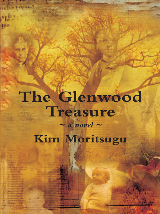Title details for The Glenwood Treasure by Kim Moritsugu - Available